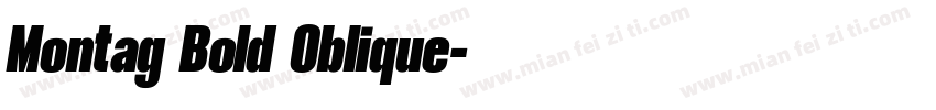 Montag Bold Oblique字体转换